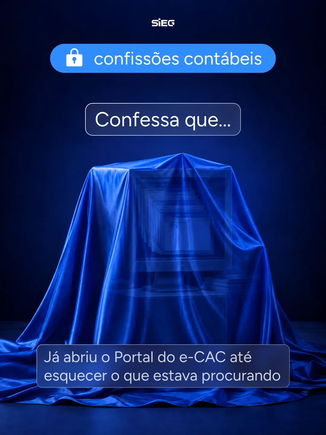 Confissões contábeis, slide 4: Confessa que… Já abriu o Portal do e-CAC até esquecer o que estava procurando.