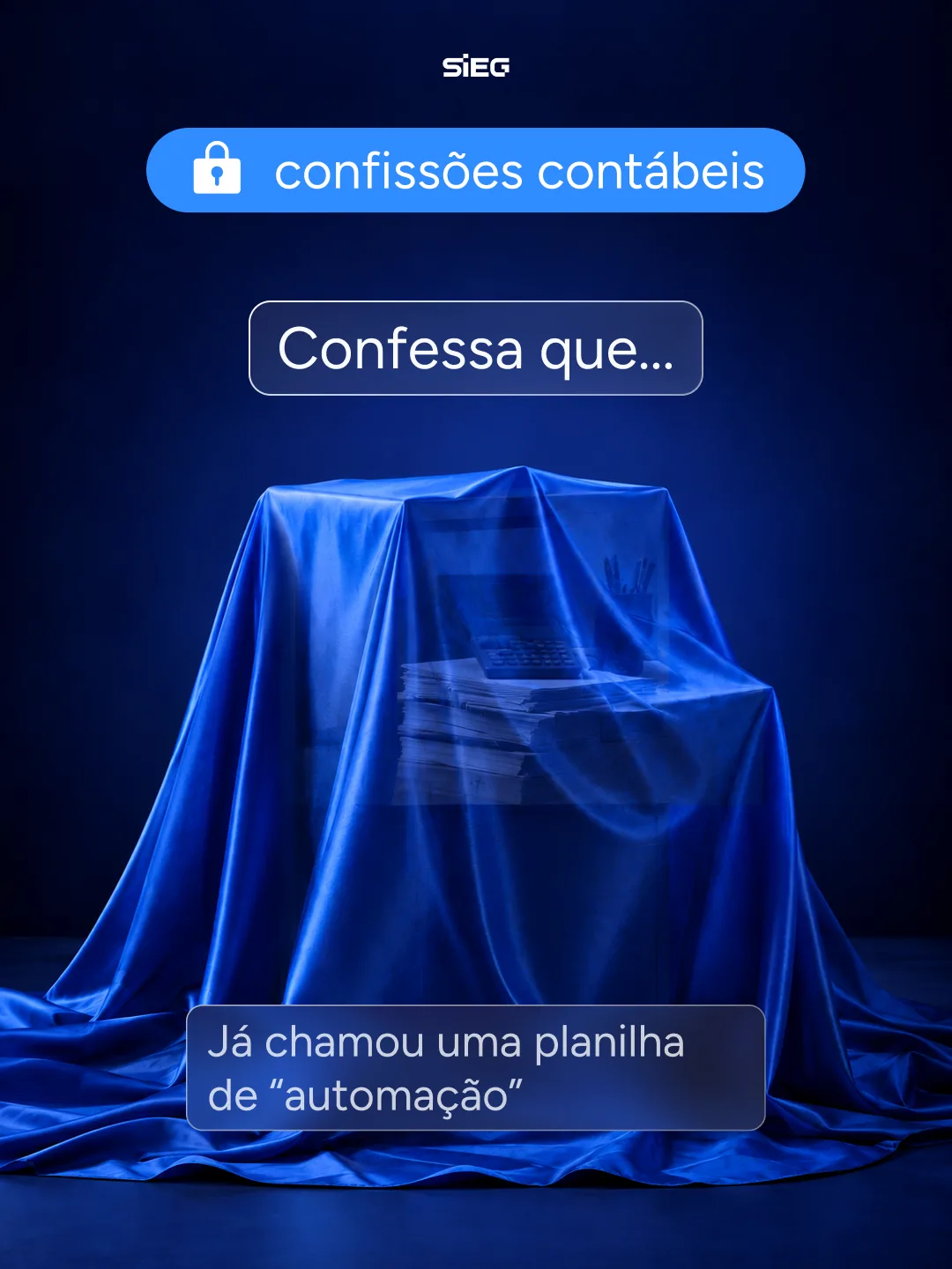 Confissões contábeis, slide 5: Confessa que… Já chamou uma planilha de “automação”.