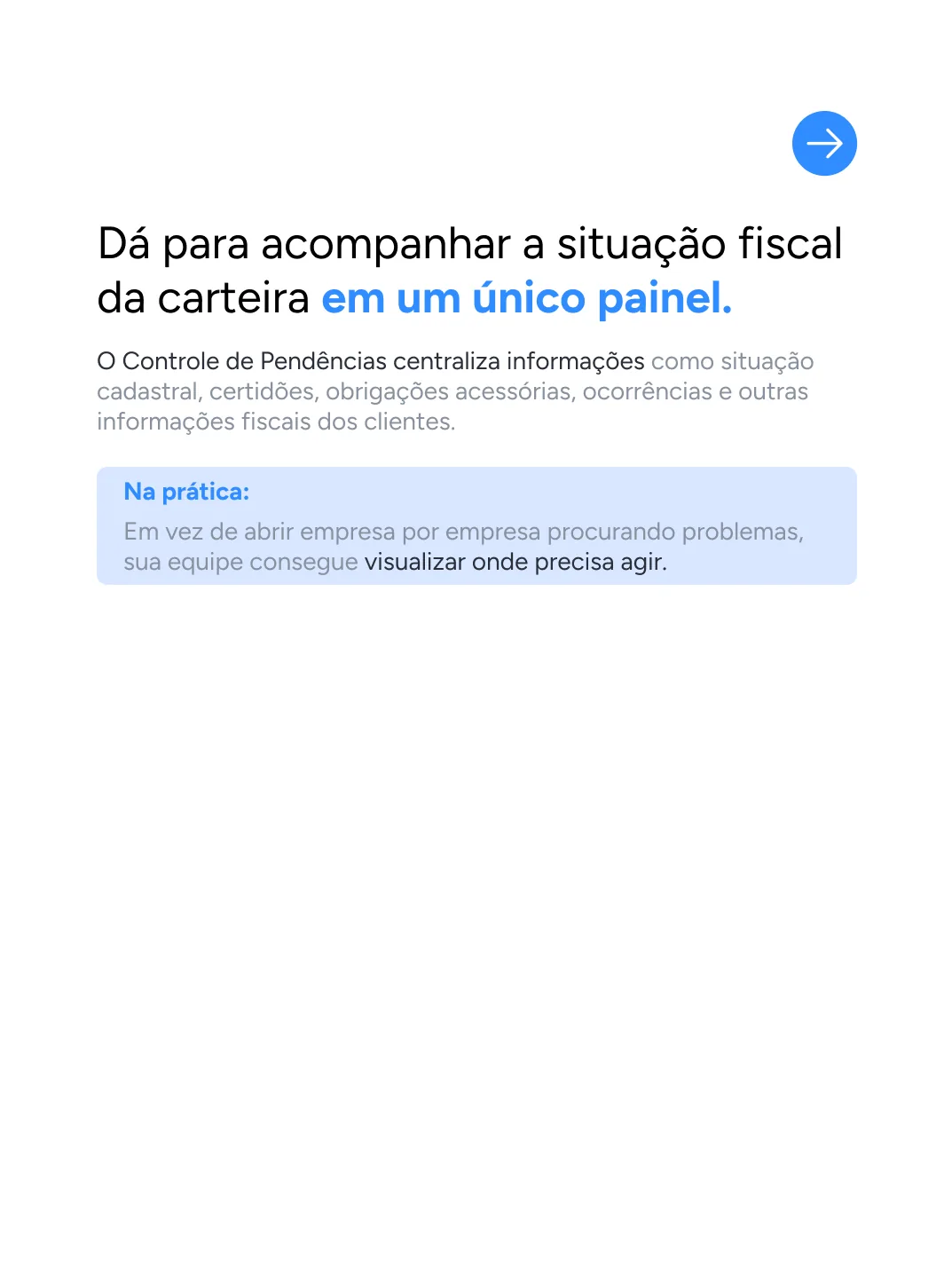3 recursos da SIEG, slide 3: Dá para acompanhar a situação fiscal da carteira em um único painel.