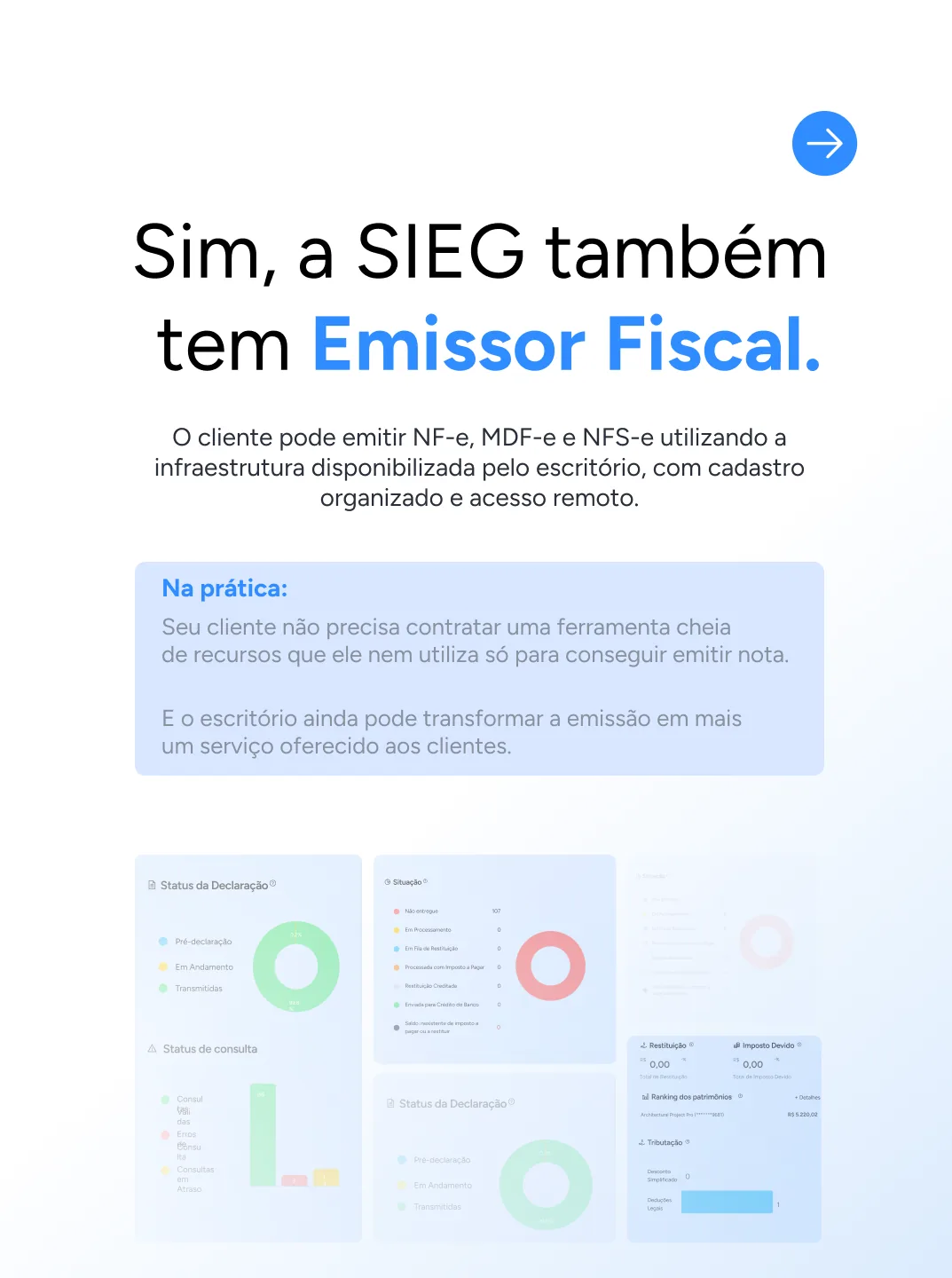3 recursos da SIEG, slide 4: Sim, a SIEG também tem Emissor Fiscal.