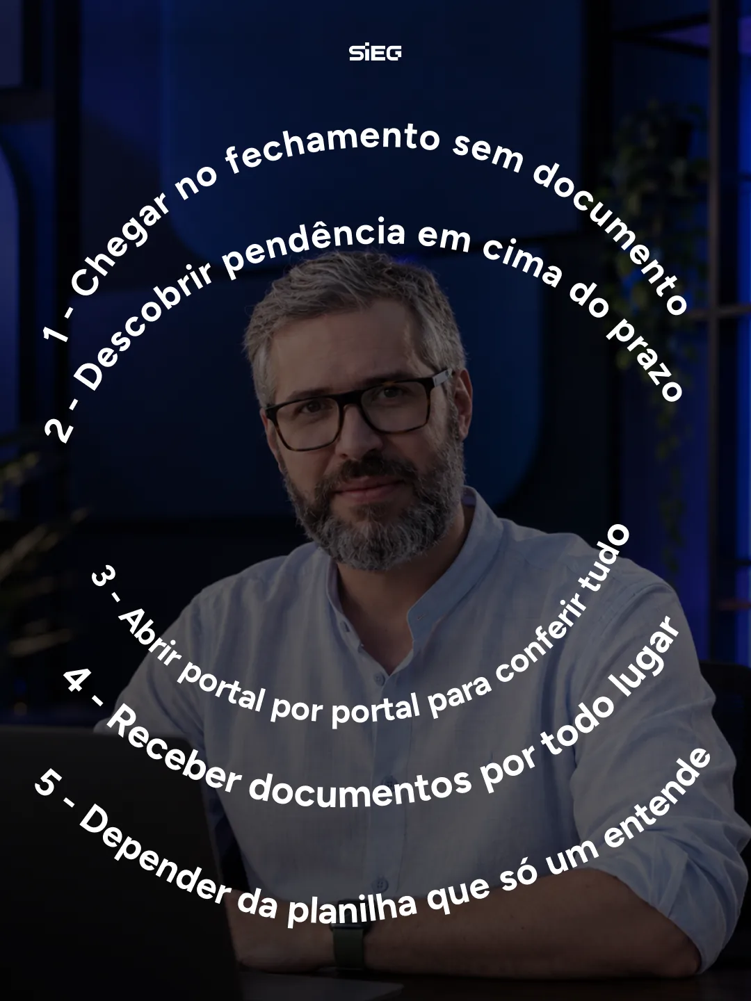 5 coisas que assombram todo contador, slide 2: Chegar no fechamento sem documento, descobrir pendência em cima do prazo, abrir portal por portal, receber documentos por todo lugar e depender da planilha que só um entende.